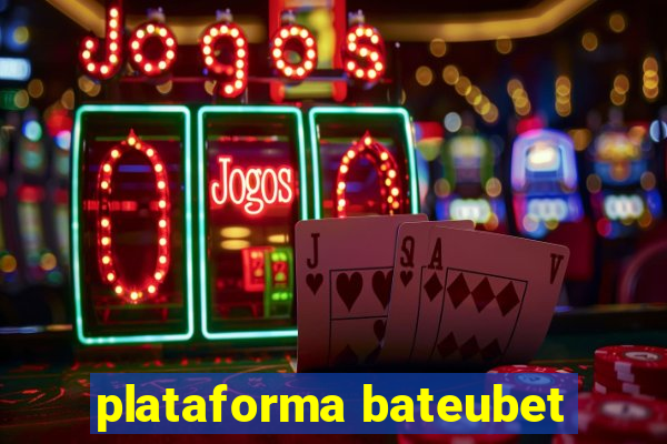 plataforma bateubet